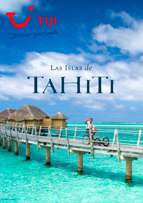 TUI y Tahiti Tourism se unen para promocionar  Las Islas de Tahiti