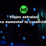 Kalma Digital revela como los «viajes astrales» permiten expandir la creatividad
